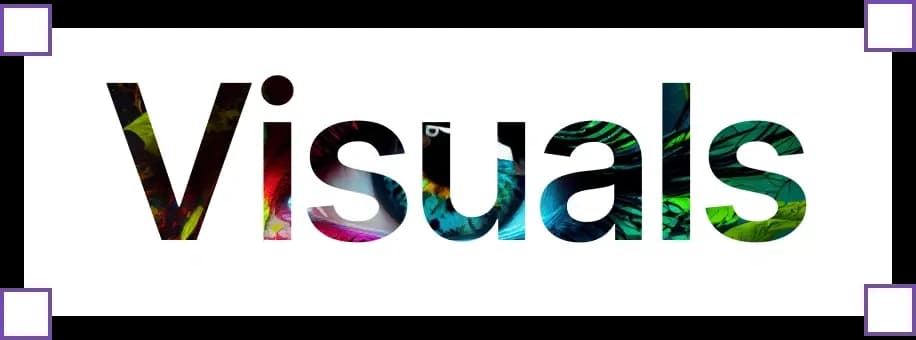 Visuals